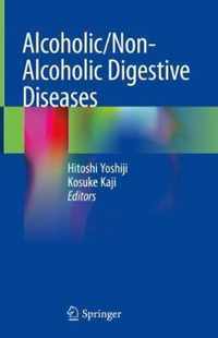 Alcoholic Non Alcoholic Digestive Diseases