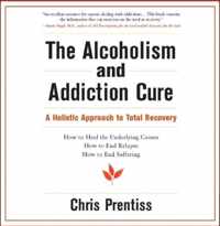 Alcoholism & Addiction Cure