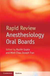 Rapid Review Anesthesiology Oral Boards