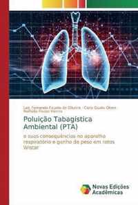 Poluicao Tabagistica Ambiental (PTA)