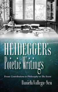 Heidegger's Poietic Writings