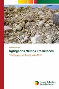 Agregados Miudos Reciclados