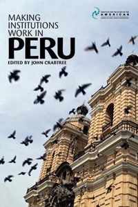 Making Institutions Work in Peru