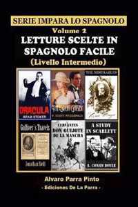 Letture Scelte in Spagnolo Facile Volume 2