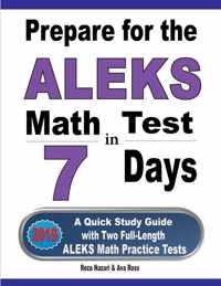 Prepare for the ALEKS Math Test in 7 Days