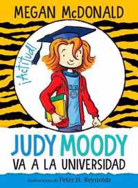 Judy Moody va a la universidad / Judy Moody Goes to College