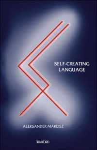 Self-Creating Language