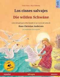 Los cisnes salvajes - Die wilden Schwane (espanol - aleman)