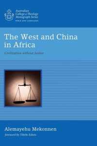 The West and China in Africa