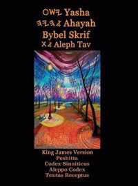 Yasha Ahayah Bybel Skrif Aleph Tav (Afrikaans Edition YASAT Study Bible)