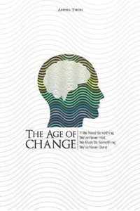 The Age of Change