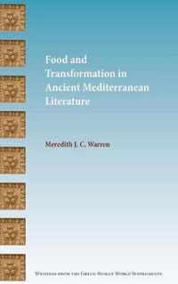 Food and Transformation in Ancient Mediterranean Literature