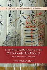 The Kizilbash-Alevis in Ottoman Anatolia