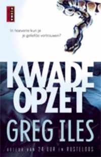 Kwade opzet