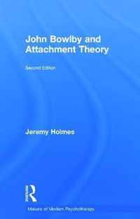 John Bowlby and Attachment Theory