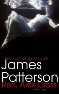 Alex Cross 18 -   Ren, Alex Cross