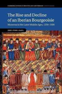 The Rise and Decline of an Iberian Bourgeoisie