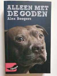 Alex Boogers, Alleen met de goden