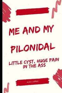 Me and My Pilonidal