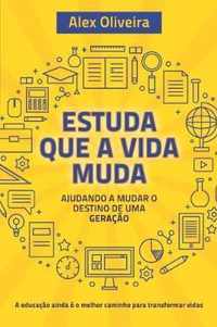 Estuda Que a Vida Muda