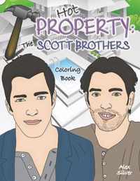 Hot Property: The Scott Brothers Coloring Book