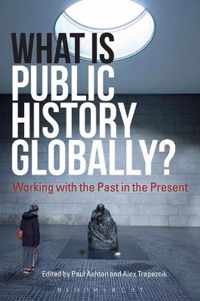 What Is Public History Globally?