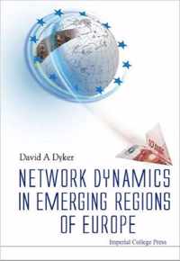 Network Dynamics In Emerging Regions Of Europe
