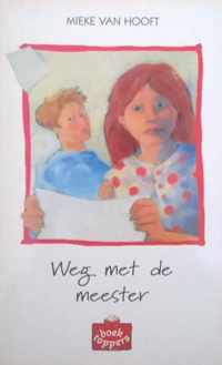 Weg met de meester