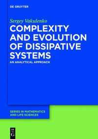 Complexity and Evolution of Dissipative Systems