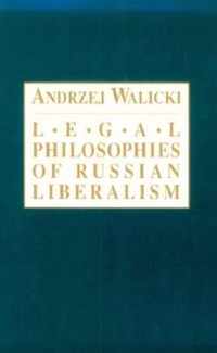 Legal Philosophies of Russian Liberalism