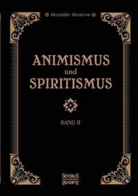 Animismus und Spiritismus Band 2