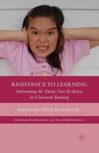 Resistance to Learning