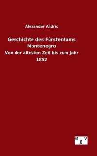 Geschichte des Furstentums Montenegro