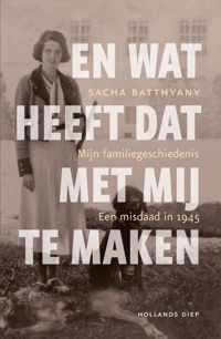 En wat heeft dat met mij te maken - Sacha Batthyany - Paperback (9789048840502)