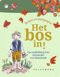 Het bos in!