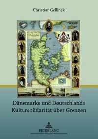 Dänemarks und Deutschlands Kultursolidarität über Grenzen