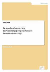 Bestandsaufnahme und Entwicklungsperspektiven des Discount-Brokerage