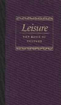 Leisure the Basis of Culture