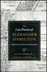 The Law Practice of Alexander Hamilton