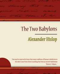 The Two Babylons - Alexander Hislop