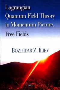 Lagrangian Quantum Field Theory in Momentum Picture