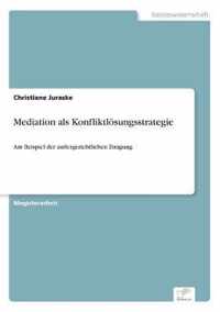 Mediation als Konfliktloesungsstrategie