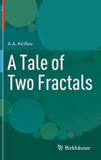 A Tale of Two Fractals