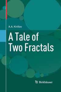 A Tale of Two Fractals