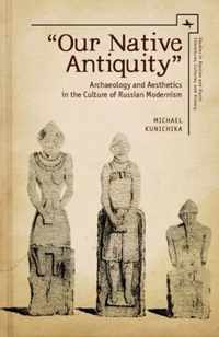 Our Native Antiquity