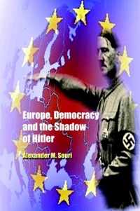 Europe, Democracy and the Shadow of Hitler