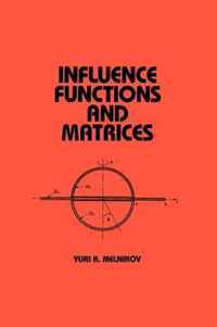 Influence Functions and Matrices