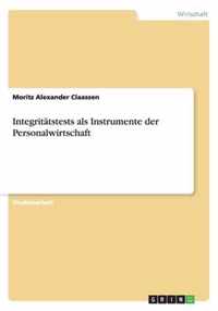 Integritatstests als Instrumente der Personalwirtschaft