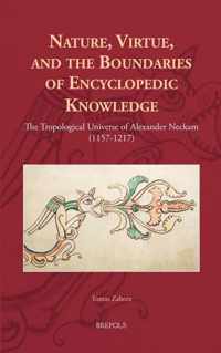 Nature, Virtue, and the Boundaries of Encyclopaedic Knowledge