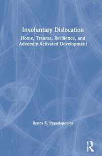 Involuntary Dislocation